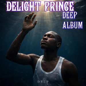 Download Delight Prince Deep (Album)